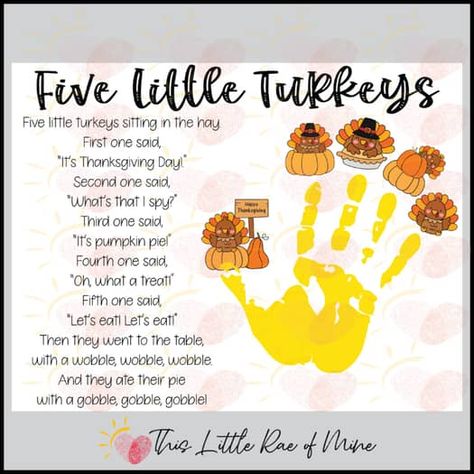 Five Little Turkeys - Thanksgiving - Pumpkin pie - Poem - handprint Art Pumpkin Art For Infants, Thanksgiving Infant Crafts, Pumpkin Pie Crafts, Thanksgiving Curriculum, Five Little Turkeys, Daycare Songs, Thanksgiving Prek, Preschool Fingerplays, Thanksgiving Handprint Art