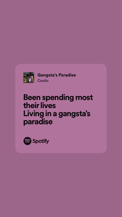 Gangsta's Paradise, Meaningful Lyrics, Aesthetic Iphone, Song Quotes, Pretty Lyrics, Aesthetic Iphone Wallpaper, Vienna, Song Lyrics, Iphone Wallpaper