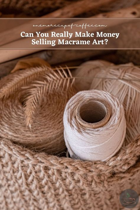 Macrame is a great way to express your creativity and have fun at the same time. And if you're thinking can you make money selling macrame art - well the straight answer is yes. Find out here how and see if you're up for it. #macrame #makemoney #sidehustle Daily Use Brown Macrame Bag, Selling Macrame, Macrame Accessories Inspire Uplift ⭐, Macrame Coffee Coaster, Macrame Tea Coaster, Brown Macrame, Start A Business From Home, Where To Sell, Simple Macrame