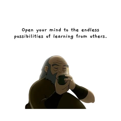 Iroh Quotes, Avatar Quotes, Winning Quotes, Gain Knowledge, Stoicism Quotes, Amazing Inspirational Quotes, Man Up Quotes, Postive Life Quotes, Philosophical Quotes