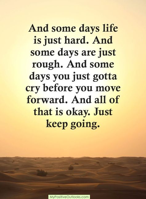 Some days life is just hard... Today Is Hard Quotes, Journey Of Life Quotes, Just For Today Quotes, Hard Day Quotes, Effort Quotes, Life Is Hard Quotes, Life Is Beautiful Quotes, Love Pain, Journey Of Life