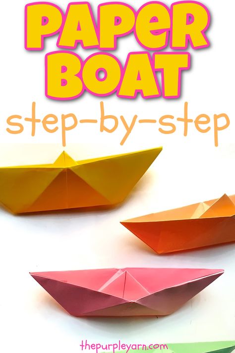 How To Fold A Boat Out Of Paper, How To Make Paper Boats Step By Step, Boat Craft Kids, Make A Paper Boat, Summer School Crafts, Simple Boat, Paper Boats, Boat Crafts, Purple Yarn