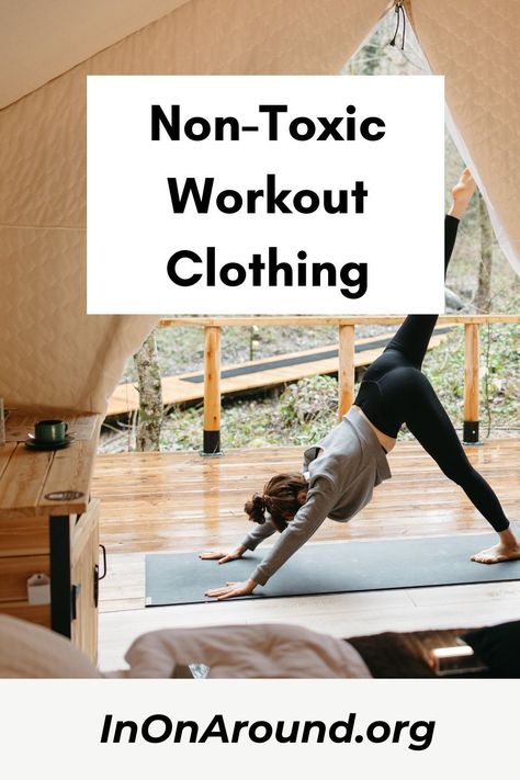 Clean Workout Clothes, Natural Fiber Workout Clothes, Cotton Workout Clothes, Gym Clothes Aesthetic, Yoga Clothing Brands, Brand Goals, Toxic Clothing, Natural Fashion, Holistic Health Remedies