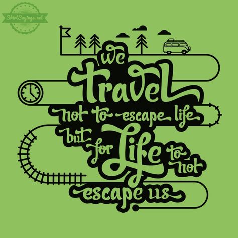 Travel Slogans Quotes. QuotesGram Slogan Design Ideas, Travel Slogans, Poster Slogan, Travel Fonts, Places To Travel In India, Spirit Logo, Clever Sayings, Today Is Your Day, Travel In India