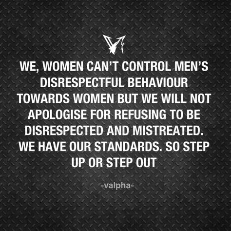 Men Who Blame Women Quotes, Cheap Man Quotes, Men That Disrespect Women, When A Man Disrespects A Woman, Men Who Disrespect Women Quotes, Stop Disrespecting Me Quotes, Disrespecting Women Quotes, Ungrateful Men Quotes, Men Treating Women Badly Quotes