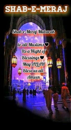 Shab-e-Meraj Mubarak to all Muslims ♥ Its a night of Blessings ♥ May ALLAH Bless us all. Ameen Shab E Meraj Mubarak, English Teacher Quotes, Shab E Barat Quotes, Shab E Miraj, Shab E Meraj, Shab E Barat, Rasool Allah, Prophet Mohammad, Jumma Mubarak Quotes