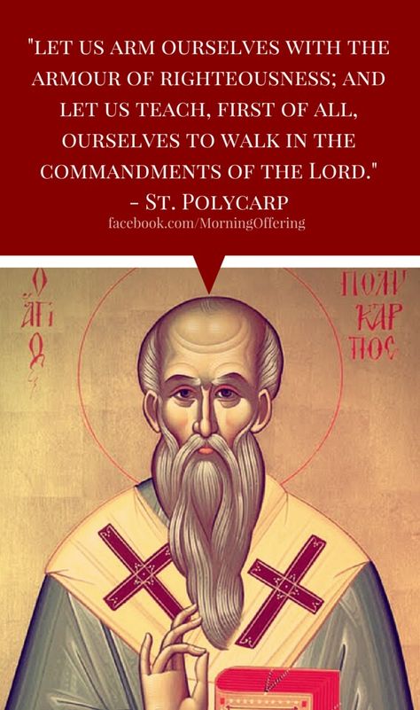 ~St. Polycarp St Polycarp, Fathers Quotes, Desert Fathers, Early Church Fathers, Soul Family, Reformed Theology, Divine Healing, Catholic Family, Twin Souls