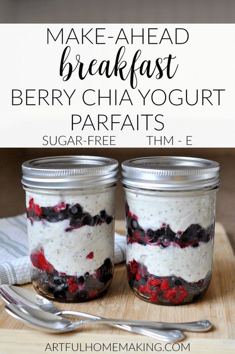 Make Ahead Parfait, Breakfast Ideas Healthy Easy, Breakfast Parfait Recipes, Trim Healthy Mama Breakfast, Breakfast Parfaits, Chia Yogurt, Trim Healthy Mama Diet, Thm Breakfast, Trim Healthy Recipes