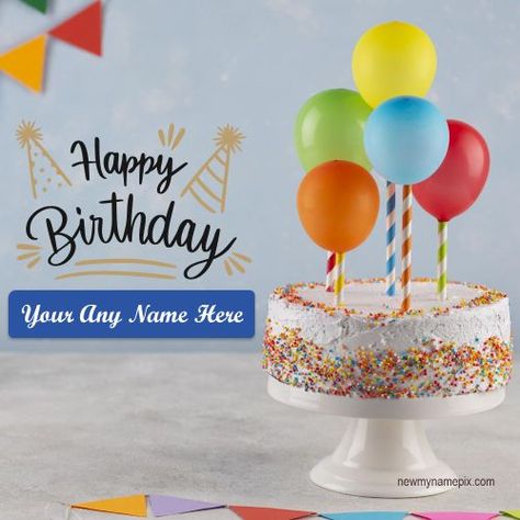 Birthday Cake Wishes With Name, Balloons Birthday Cake Images, Decoration Birthday Template Free, Download Birthday Celebration Photo, Customized Editable Birthday Pictures, Happy Birthday Name Editing, Happy Birthday With Name Edit, Birthday Wishes With Name Edit, Happy Birthday Wishes With Name, Happy Bday Message, Birthday Wishes Status, Pictures Editing, Special Happy Birthday Wishes, Birthday Cake Write Name