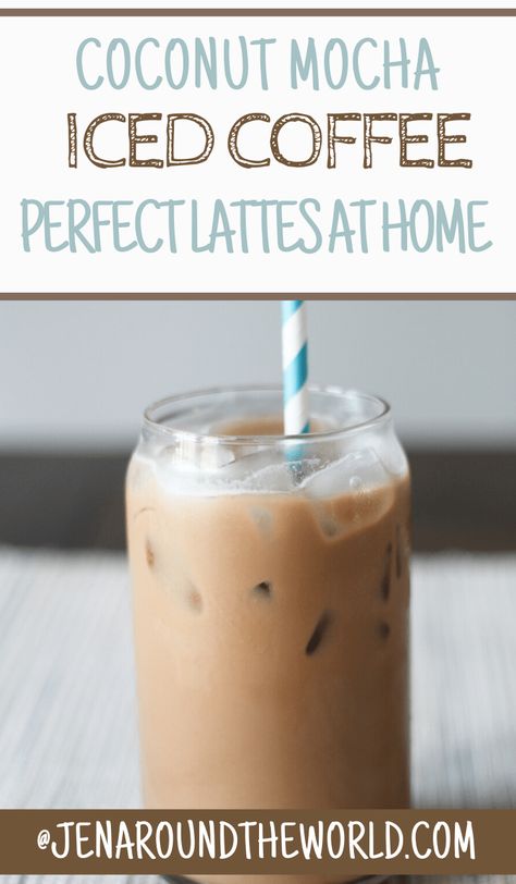 Coconut Mocha Iced Coffee - Jen Around the World Speciality Coffee Recipes, Mocha Iced Coffee, Flavored Coffee Recipes, Lattes At Home, Coconut Creamer, Homemade Frappuccino, Cold Brew Coffee Recipe, Mocha Recipe, Iced Coffee Drinks