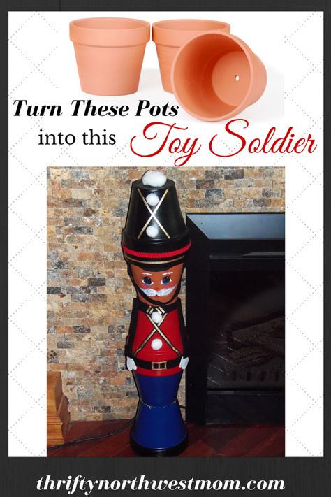 Toy Soldiers Made From Clay Pots - DIY Christmas Decor or Homemade Gifts - Thrifty NW Mom Christmas Toy Soldiers, Christmas Candy Jars, Clay Pot Projects, Clay Pot People, Christmas Soldiers, Terra Cotta Pot Crafts, Christmas Pots, Painted Clay Pots, Nut Cracker