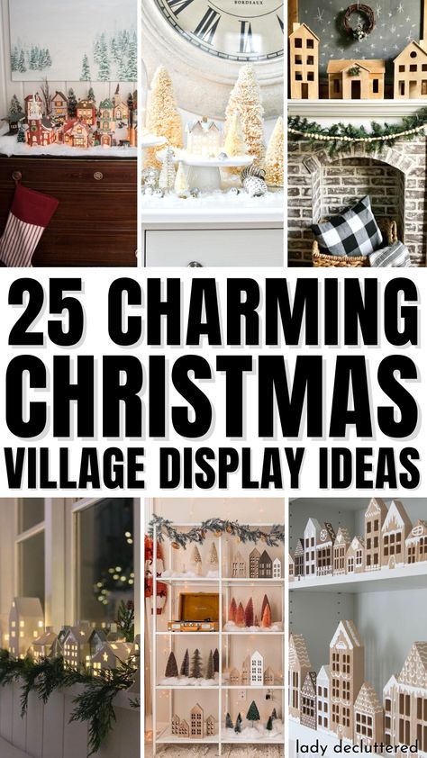 25 Charming Christmas Village Display Ideas How To Display Christmas Village Houses, Building Christmas Village Display, Displaying Christmas Villages Ideas, Unique Christmas Village Display, Shelves For Christmas Village, Displays For Christmas Village, Dickens Christmas Village Display Ideas, Updated Christmas Village, Christmas Village Display On Shelves