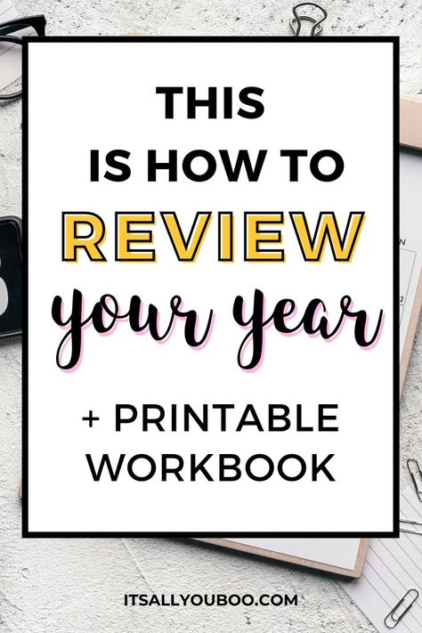 this is how to review your year + printable workbook Year In Review Template, End Of Year Reflection, Year End Review, Yearly Review, End Of Year Review, Year Reflection, Year Review, Annual Review, Yearly Goals