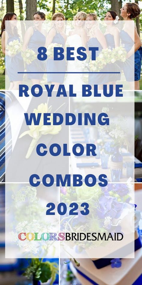 Royal Blue Yellow And White Wedding, Wedding Colors With Royal Blue, Colors That Go With Royal Blue Wedding, Blue And White Country Wedding, Blue Color Palette For Wedding, Royal Blue Themed Wedding, Saphire Blue Wedding Theme Color Schemes, Royal Blue Reception Decorations, Royal Blue Dresses For Wedding