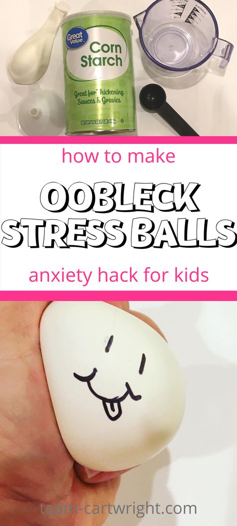 Text: How To Make Oobleck Stress Balls Anxiety Hack for Kids.  Top Picture: Cornstarch, balloon, funnel, teaspoon, and measuring cup. Bottom picture: Stress ball with smiley face being squished with a hand. Balloon Sensory Balls, Diy Sensory Fidgets, Sensory Balls Diy, Sensory Balloons Diy, Squish Balls Diy, Diy Stressball Easy, Diy Stressball With Flour, Make Your Own Squishies, Balloon Fidgets Diy