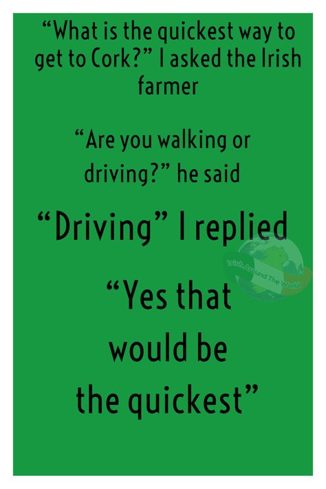 Irish joke walking or driving to Cork Irish Memes Hilarious, Irish Jokes Hilarious, Funny Irish Jokes, Irish Memes, Irish Blessing Quotes, Irish Jokes, Why Are You Laughing, The Irishman, Blessing Quotes