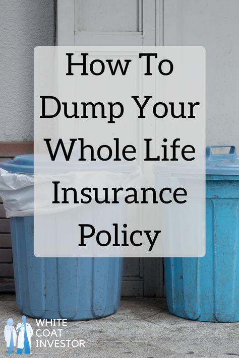 How To Dump Your Whole Life Insurance Regret buying Whole Life Insurance? Deciding whether to keep, cancel or exchange the policy can be a dilemma. Here are your best options. #physician #wholelife #lifeinsurance #permanentlifeinsurance Whole Life Insurance, Life Insurance Policy, Insurance Policy, White Coat, Life Insurance, Insurance, Canning