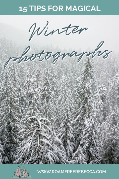 Beat the Cold: 15 Tips to Capture Magical Winter Photographs - Roam Free Rebecca #phototips #photography #photographytips #winter Photography Winter Ideas, Outdoor Winter Photos, Winter Photography Ideas Nature, Snow Photography Ideas Nature, Winter Forest Photography, Snowy Forest Photography, Nikon Camera Tips, Tips For Winter, Nikon Camera