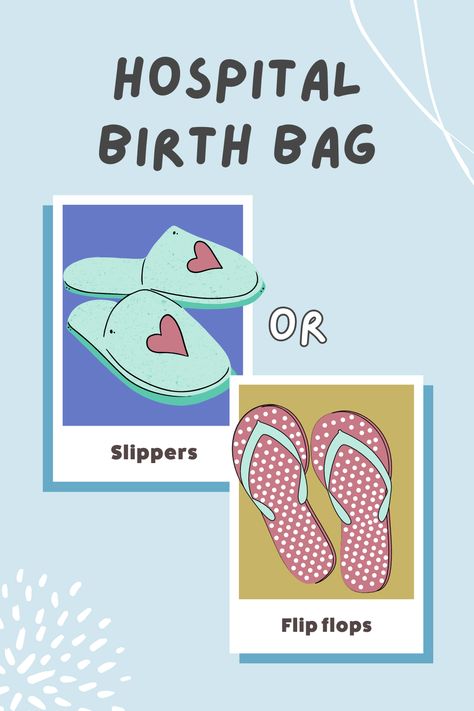 What footwear should you pack in your hospital birth bag? Will slippers or flip flops be most useful during labour and on the postnatal ward? Or maybe both? Discover which are most recommended and everything else you might need for your hospital bag - in order of popularity. Hospital Slippers Maternity, Hospital Slippers, Birth Bag, Hospital Bag List, Maternity Pads, Birthing Ball, Brain Tattoo, Birth Partner, Maternity Hospital