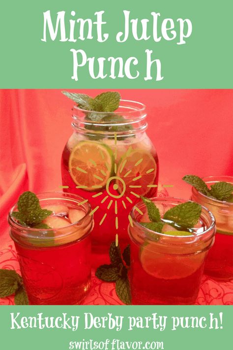 mason jars with mint julep punch, limes and fresh mint Kentucky Derby Punch Recipes, Kentucky Derby Drinks Cocktails, Mint Julep Punch, Derby Punch Bourbon, Large Batch Mint Julep Recipe, Mint Julep Recipe Pitcher, Mint Julep Mocktail Recipe, Kentucky Derby Drinks, Kentucky Derby Food