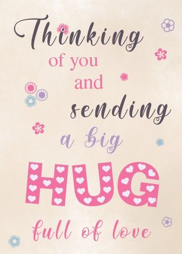 Thinking Of You Images, Kisses Quotes, Sending A Hug, Inspirational Friend Quotes, Special Friendship Quotes, Hugs And Kisses Quotes, Abc Cards, Sweetheart Quotes, Special Friend Quotes