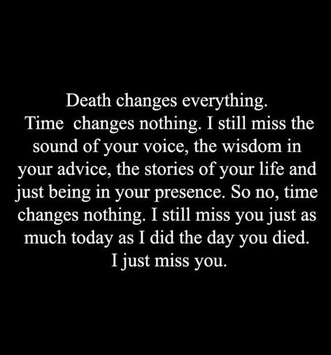 Missing You Quotes Mom, Mom Doesnt Love Me Quotes, Remember Quotes Memories Miss You, It’s Funny How People Change, Greif Sayings Grandpa, Quotes About Losing A Parent Dads, Widowed Mom Quotes, Grandpa In Heaven Quotes Miss You, Miss You Grandad Quotes