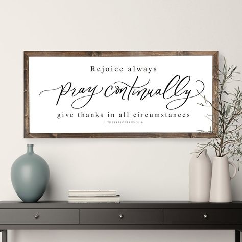 Christian Prayer Room Design, Christian Signs For Home, Christian Wood Signs, Wood Signs Bible Verse, Always Pray, Scripture Wall Decor, Pray Continually, Rejoice Always, Worship Jesus