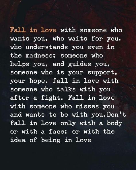 Soulmate Love Quotes, Dont Fall In Love, The Perfect Guy, Romantic Love Quotes, Romantic Love, Quotes For Him, Love Quotes For Him, The Words, Wisdom Quotes