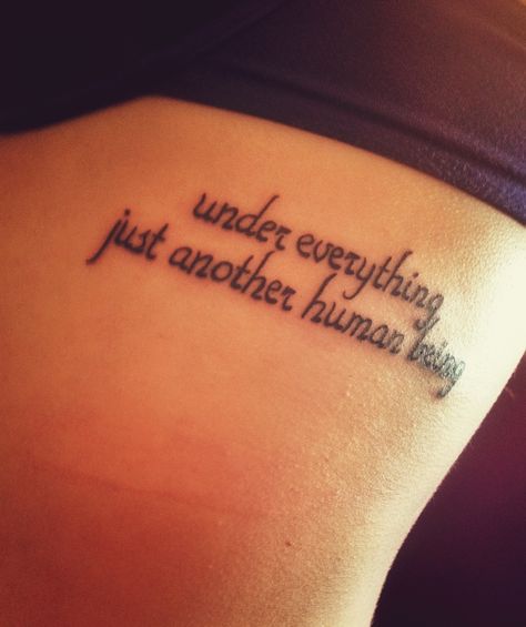 under everything just another human being. pearl jam lyrics. just a few words that stuck with me, and have helped me through many rough moments in my life. Just Breathe Pearl Jam, Pearl Jam Tattoo, Jam Tattoo, Pearl Jam Lyrics, Jam Ideas, Tattoo Placement Arm, Inspiring Quote Tattoos, Like A Tattoo, Song Tattoos