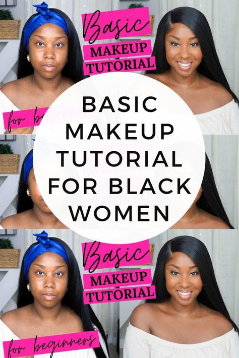 How To Do Easy Makeup Step By Step, Concealers For Black Women, Easy Beginner Makeup Step By Step, Makeup Tutorial For Beginners Step By Step Black Women, Step By Step Makeup For Beginners Black Women, How To Apply Makeup For Beginners Black, Beginner Makeup Tutorial Black Women Dark Skin, Begginer Make Up Tutorial Black Women, Best Makeup For Black Women