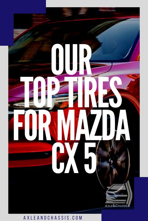 Mazda Cx5 Accessories, Mazda Cx5, Mazda Cx 5, Car Sounds, Try Something New, New You, Auto Repair, Tires, Mazda