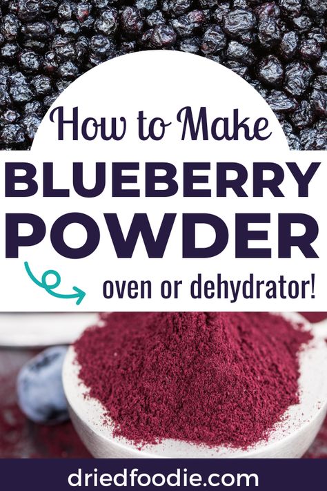 Fruit Powder Uses, Diy Fruit Powder, How To Make Fruit Powder, Blueberry Powder Recipes, Fruit Powder Recipes, Vegetable Powders, Smoothies Yogurt, Dehydrator Recipes Fruit, Best Food Dehydrator