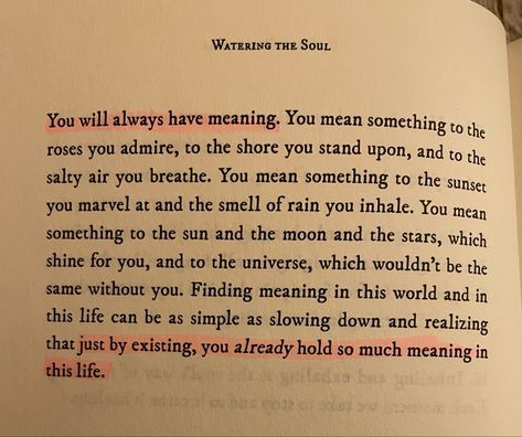 Watering The Soul Book, Watering The Soul Courtney Peppernell, Pillow Thoughts, Commonplace Book, Rare Words, Favorite Book Quotes, Soul Quotes, The Way You Are, Insta Posts