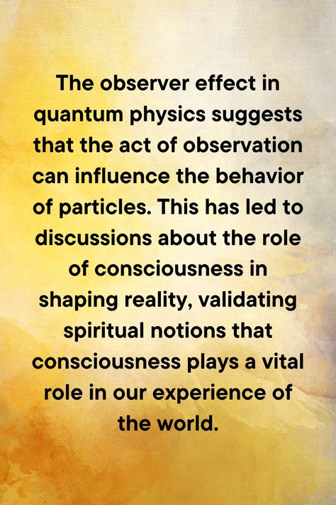 Quantum Physics concepts have developed and strongly align with various Spiritual Concepts. Learn about the Observer Effect and Reality Shaping. #Quantumphysics #spirituality #Quoteoftheday #Manifestation #Teachings Spiritual Quantum Physics, The Observer Effect, Quantum Physics Aesthetic, Quantum Physics Quotes, Spiritual Facts, Observer Effect, Jump Quotes, Physics Quotes, Quantum Physics Spirituality