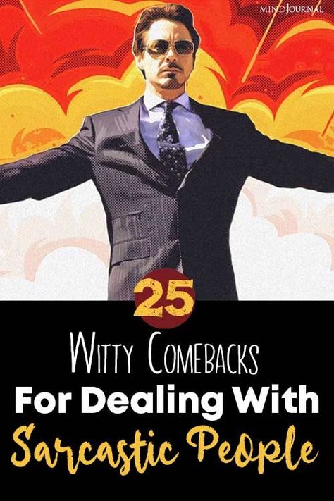 Explore some comebacks and effective strategies for dealing with sarcastic people, allowing you to keep your calm! #communication #lifeskills #selfdevelopment Smartass Comebacks, Snarky Comments, Insulting Words, Sarcastic Comments, Sarcastic Comebacks, Sarcastic Person, Sarcastic People, Backhanded Compliment, Witty Comebacks