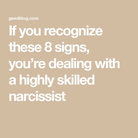 If you recognize these 8 signs, you’re dealing with a highly skilled narcissist Narcissistic Characteristics Signs, Signs Of A Narcissistic Person, Narcissistic Behavior Quotes, Signs Of Narcissism, Narcissistic Tendencies, Behavior Quotes, Narcissistic Supply, Narcissism Quotes, Narcissistic Personality