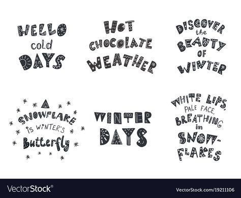 Set of winter quotes and phrases hand drawn Vector Image Winter Phrases, Winter Lettering, Marketing Calendar, Winter Quotes, Lettering Ideas, Hand Lettering Quotes, Hand Drawn Lettering, Slogan Tshirt, School Quotes