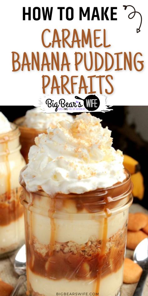 Caramel Banana Pudding, Homemade Banana Pudding Recipe, Banana Pudding Desserts, Banana Cream Pudding, Southern Banana Pudding, Banana Caramel, Dessert Cups Recipes, Mason Jar Desserts, Pudding Parfait