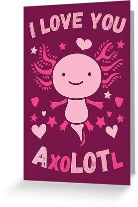 4" x 6" cards for every occasion. Digitally printed on heavyweight stock. Uncoated blank interior provides a superior writing surface. Comes with a kraft envelope. Additional sizes are available. I like you AxoLOTl. Perfect gift this Valentine's Day for anyone who loves Axolotl. Pastel, cute design. I Like You, Cute Design, Kraft Envelopes, Cute Designs, Card Ideas, Greeting Card, Like You, Valentine's Day, Valentines Day