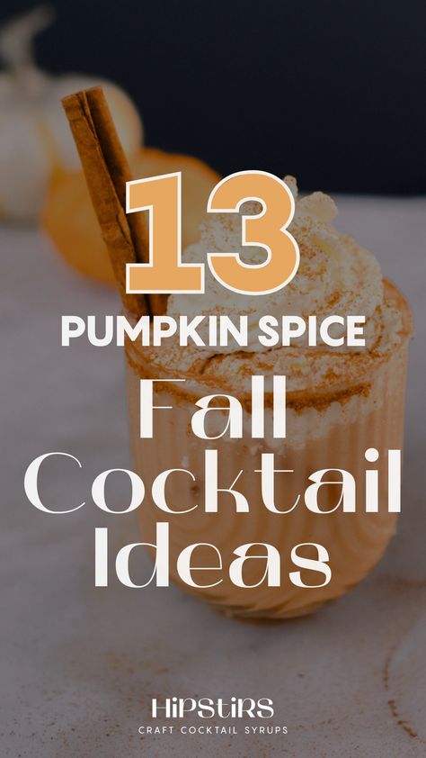 Elevate your autumn drinks with HipStirs Pumpkin Spice Syrup! These fall cocktails are packed with cozy pumpkin spice flavors, perfect for all your fall celebrations. From Pumpkin Spice White Russians to Pumpkin Daiquiris, these drinks are a must-try!    Pumpkin Cocktails Easy | Pumpkin Spice Cocktail Recipes | Pumpkin Pie Cocktail Recipes | Pumpkin Spice Cocktail Ideas | Pumpkin Drinks Recipes | Pumpkin Drinks | Fall Cocktails | Fall Cocktail Ideas Pumpkin Pie Drink, Pumpkin Cocktails, Booze Recipes, Pumpkin Drink Recipes, Pumpkin Spice Recipes, Pumpkin Spice Cocktail, Autumn Drinks, Cocktails Easy, Pumpkin Drinks