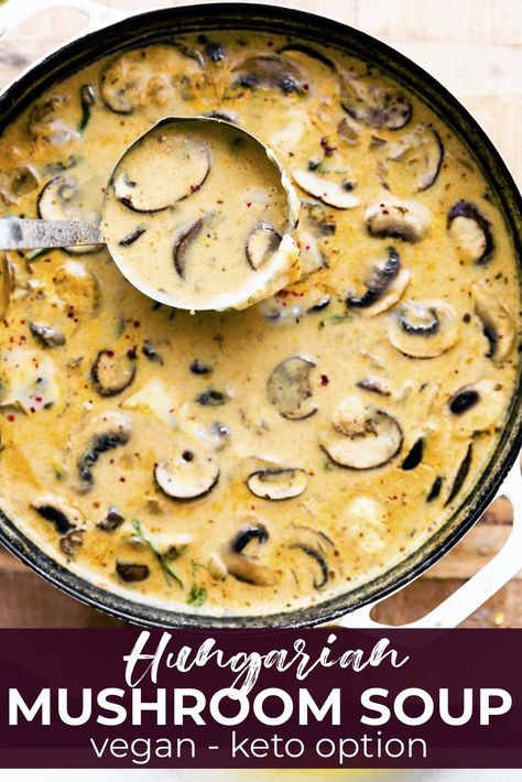 This recipe for Hungarian Vegan Mushroom Soup creates a rich, creamy soup that makes the perfect healthy lunch or light dinner. Gluten free and delicious, it is also a lighter, dairy-free and vegan friendly version of cream of mushroom soup. Even better, it’s packed with healthy nutrients! #paleo #keto #vegan #soup Vegan Hungarian Mushroom Soup, Mushroom Dishes Vegetarian, Easy Soup Gluten Free, Winter Soups Dairy Free, Mushroom And Spinach Soup, Vegan Winter Soups, Paleo Mushroom Soup, Keto Mushroom Soup, Lentil Soup Recipe Healthy