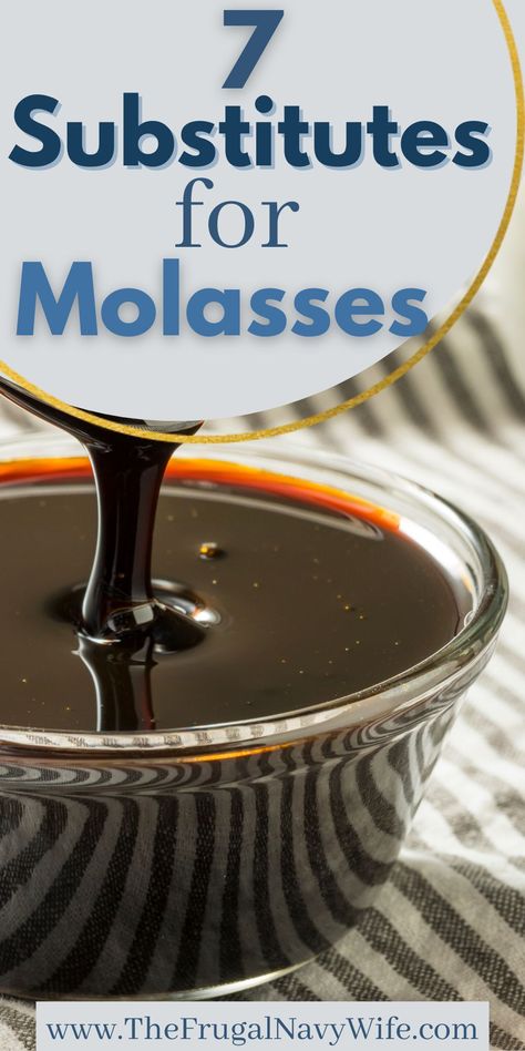 Substitutes for molasses are a variety of ingredients that can replace molasses in recipes, giving a similar consistency and flavor. #molasses #substitutes #frugalnavywife #baking #cooking #frugallivingtips | Substitutes for Molasses | Frugal Living | Baking | Cooking | Recipes with Molasses | Substitutions | How To Make Molasses Homemade, Substitute For Molasses In Baking, Diy Molasses, Substitute For Molasses, Recipes With Molasses, Blackstrap Molasses Recipes, Homemade Molasses, How To Make Molasses, Molasses Substitute