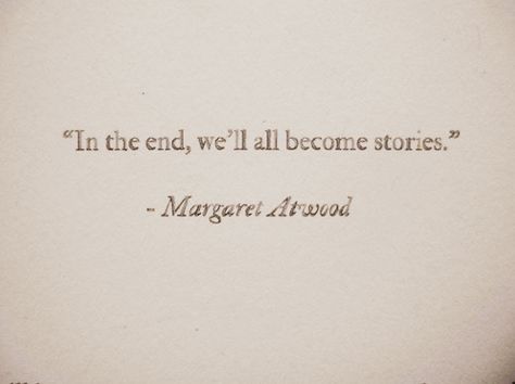 End Of My Story Quotes, In The End We All Become Stories, Family Book Quotes, Sharing Secrets Quotes, Family Secrets Quotes, Found Family Quotes, Ancestor Wall, Poems About Family, Scientific Quote