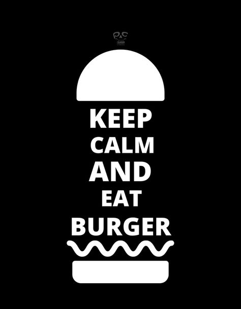 🍔 Keep Your Cool with Our "Keep Calm And Eat Burger" T-Shirt! 😎🍔 Burger Quotes, Eat Burger, Skull Designs, Skull Design, Journal Stickers, Simple Pleasures, Keep Your Cool, Keep Calm, Let It Be