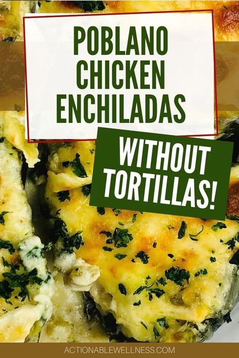 Pablono Enchiladas, Poblano Pepper Enchiladas, Enchiladas Without Tortillas, Poblano Chicken Recipes, Poblano Chicken Enchiladas, Chicken Poblano, Ancient Grains Recipes, Poblano Chicken, Healthy Chicken Enchiladas