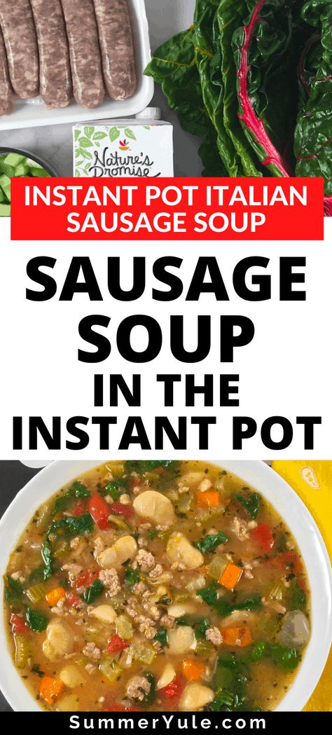 Instapot Sausage Soup, Italian Sausage Soup Instant Pot, Instant Pot Sausage Soup, Instant Pot Italian Sausage Recipes, Instant Pot Ground Sausage Recipes, Instant Pot Sausage Recipes, Instant Pot Gnocchi Soup, Sweet Italian Sausage Soup, Sausage Soup Recipes Healthy