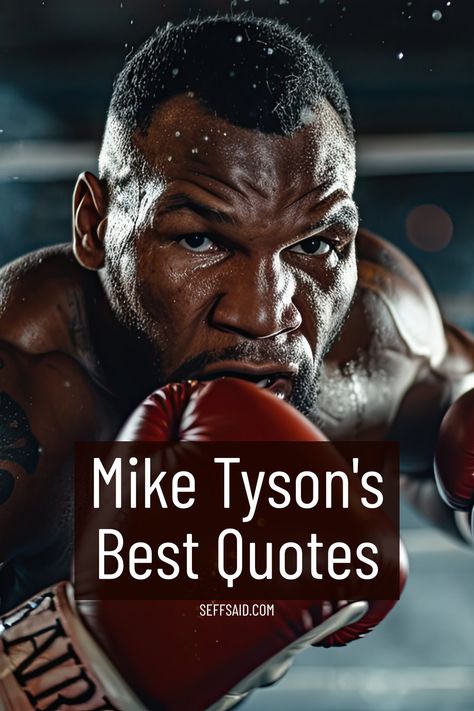 Mike Tyson's best quotes that offer an insight into the mind of a boxing legend. via @SeffSaid Boxing Quotes Inspirational, Funny Boxing Quotes, Everyone Has A Plan Until Mike Tyson, Boxing Captions, Boxing Quotes Motivational, Mike Tyson Funny, Tyson Quotes, Mike Tyson Quotes, Mike Tyson Boxing