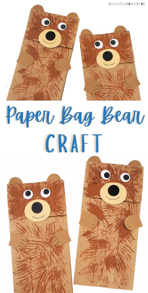 Bear Art Projects For Toddlers, Brown Bag Puppets, Brown Bear Paper Bag Puppet, Brown Bear Puppet Paper Bags, Teddy Bear Arts And Crafts, Camping Art Projects For Kids Preschool, Fat Bear Week Craft, Bear Puppet Paper Bag, Three Little Bears Craft Preschool