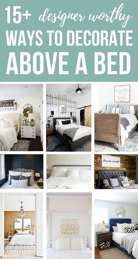 15+ Designer Worthy Ways To Decorate Wall Above A Bed in Master Bedroom | Creative and Simple Tips and Ideas For Couples Decorating Over The Bed | Lots of pictures for cozy bedroom inspiration | Minimalist Modern Boho Farmhouse French Country Romantic Shabby Chic styles included! #bedroom #masterbedroom #interiordesignideas #design Above Bed Ideas, Over The Bed Decor, Modern Boho Farmhouse, Bedroom Designs For Couples, Bedroom Wall Decor Above Bed, Wall Decor Above Bed, Decorate Wall, Bedroom Inspirations Minimalist, Couples Decor