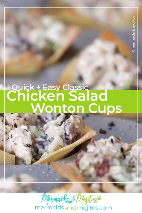 Chicken Salad Wonton Cup Recipe | Mermaids & Mojitos Chicken Salad Wonton Cups, Salad Wonton Cups, Chicken Salad Wontons, Wonton Salad, Wonton Appetizers, Classic Chicken Salad, Greek Yogurt Muffins, Chicken Wontons, Wonton Cups